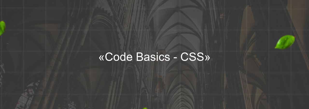 «Code Basics - CSS» на сайте Evgenev.RU